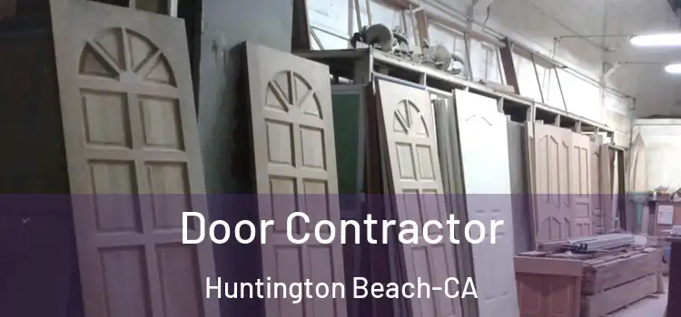 Door Contractor Huntington Beach-CA